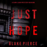 Just Hope by Pierce, Blake